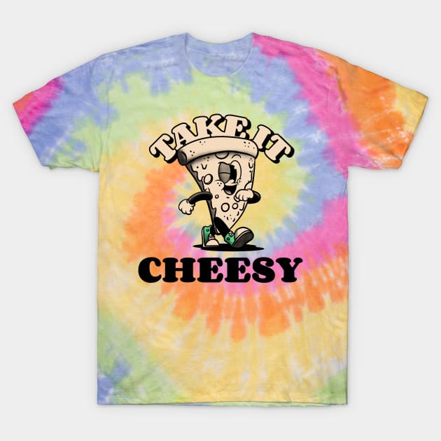 Take it Cheesy T-Shirt by Tee-Short